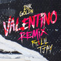 VALENTINO (Remix) [Explicit]