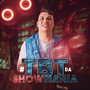 Tbt Show Mania (Explicit)