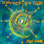 Towards the Sun (Explicit)