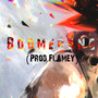 Boomerang (Explicit)