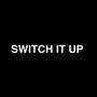 Switch it up (feat. Darius Shaw) [Explicit]