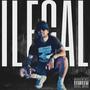 ILEGAL (Explicit)