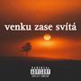 Venku zase svítá (feat. laurel22) [Explicit]