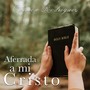 Aferrada a Mi Cristo