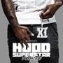 Hood Superstar (Explicit)