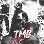 TMB VOL 1 (Explicit)