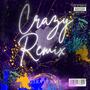 Crazy Remix (feat. Naee)