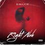 Right Nah (Explicit)