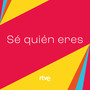 Sé quién eres (Himno Orgullo RTVE 2026)