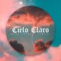 Cielo Claro (feat. Dany EMECE & Sempay) [Explicit]