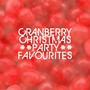 Cranberry Christmas Party Favourites