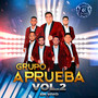 Grupo Aprueba, Vol. 2 (En Vivo)