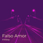 Falso Amor (Explicit)