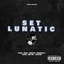 Set Lunatic (feat. Sanz, Dsix, Beklin, DonVilla, Vlife, MC WL & JulioSS) [Explicit]