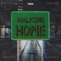 Walking Home (Explicit)