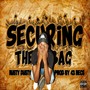 Securing The Bag (Explicit)