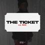 The Ticket (Explicit)