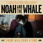 There Will Come A Time - Single