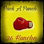 Pack A Punch (Explicit)