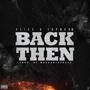 Back Then! (feat. 1UpDevo) [Explicit]