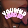 You Wild (Explicit)