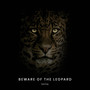 Beware Of The Leopard (Explicit)