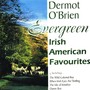 Evergreen - Irish American Favourites