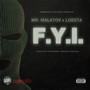 F.Y.I. (feat. Loesta) [Explicit]