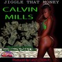 Jiggle That Money (Explicit)