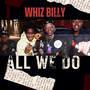 All We Do (Explicit)