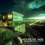 House of Jade (Explicit)