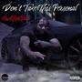 Don't Take This Personal (Explicit)