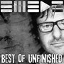 Best of Unfinished (Explicit)