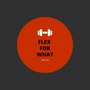 FLEXFORWHAT (Explicit)