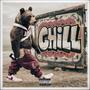 CHILL (Explicit)