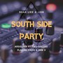 South Side Party