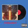 Trilogy (Explicit)