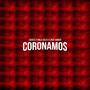 Coronamos (feat. MillerVelex & Louie Xander) [Explicit]