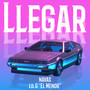 Llegar (Explicit)