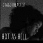 Hot as Hell (Explicit)