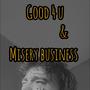 GOOD 4 U & MISERY BUSINESS (feat. Lauren weintraub)