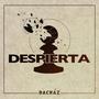 DESPIERTA (Explicit)