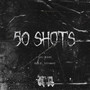 50 Shots