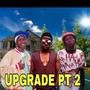 UPGRADE Pt. 2 (feat. Natty Ting & Ibra fremo) [Explicit]