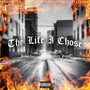 Life I Chose (Explicit)