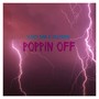 Poppin Off (Explicit)