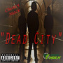 Dead City (Explicit)