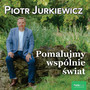 Pomalujmy wspólnie świat