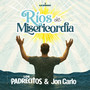 Ríos de Misecordia