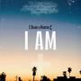 I AM (feat. Houston Z.)